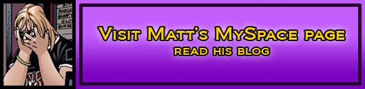 Link to Matt's MySpace Page
